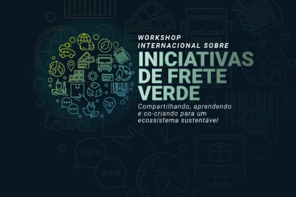 Representantes de nove países participam de workshop e se unem em prol do frete verde